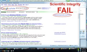 If you want to see this for yourself, just go to http://scholar.google.com and search for "Deccan Traps KT Extinction".